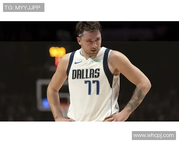 东契奇今日状态爆棚全场最佳表现令人震撼带领球队轻松取胜